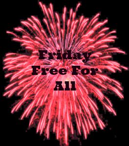 Free for all Friday
